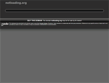 Tablet Screenshot of notloading.org